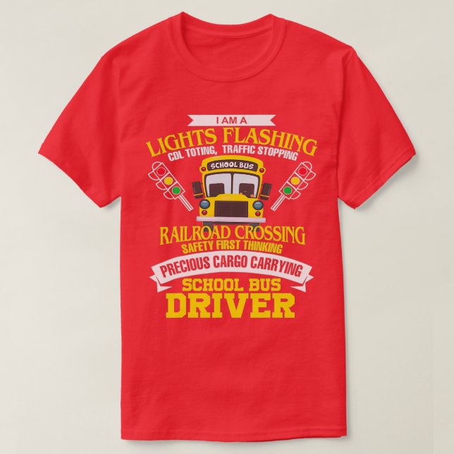 Camiseta Im Un Conductor Escolar De Autobuses Hombres Mujer (Diseño del anverso)