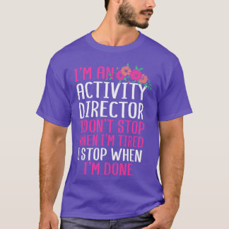 Camiseta Im Un Director De Actividad
