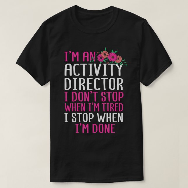 Camiseta Im Un Director De Actividad (Diseño del anverso)