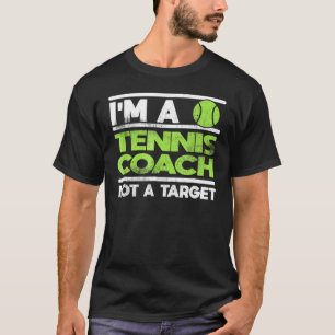 Camiseta Im Un Entrenador De Tenis Instructor De Tenis Idea