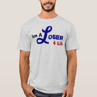 Camiseta Im un perdedor