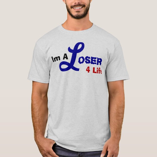 Camiseta Im un perdedor (Anverso)