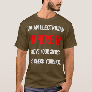 Camiseta Im Un Trabajo Eléctrico Divertido Y Electricista