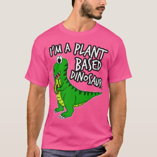 Camiseta Im Una Planta Basada En Dinosaurios Aguacate Re TR