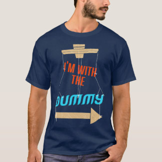 Camiseta Im With The Dummy Ventriloquist