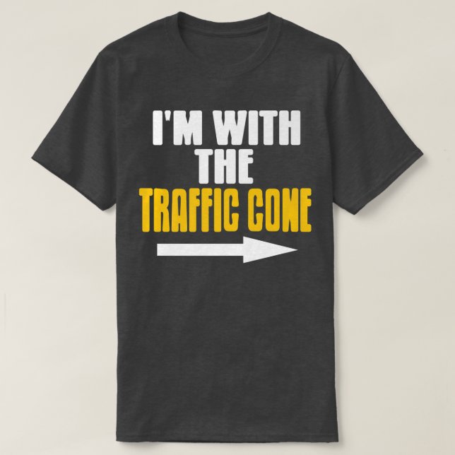 Camiseta I'm With The Traffic Cone Costume Funny Halloween  (Diseño del anverso)