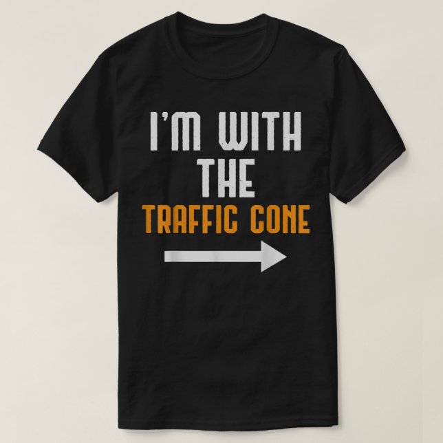 Camiseta I'm With The Traffic Cone Costume Funny Halloween  (Diseño del anverso)