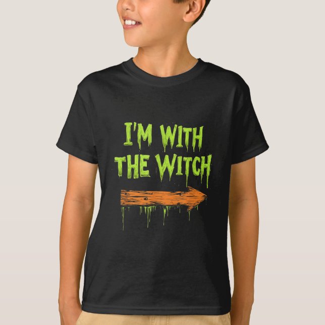Camiseta I'm With The Witch Funny Halloween His And Her  (Anverso)