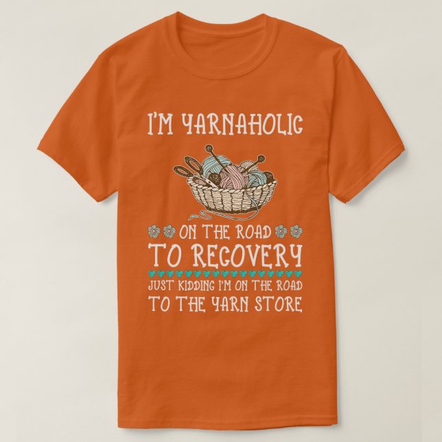 Camiseta Im Yarnaholic Knitting  (Diseño del anverso)