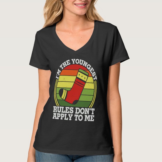 Camiseta Im Youngest Rules Dont Apply To Me (Anverso)