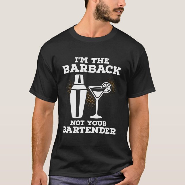 Camiseta I'M Your Barback Not Your Bender (Anverso)