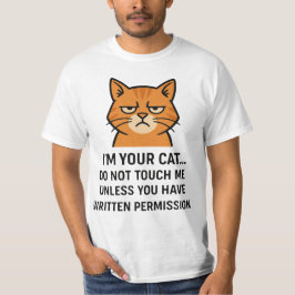 Camiseta I'm Your Cat – Funny Permission Statement