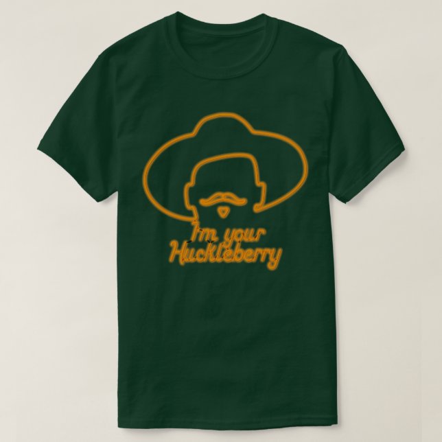 Camiseta Im Your Huckleberry (Diseño del anverso)