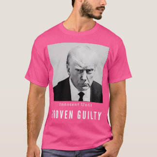 Camiseta Imagen de Donald Trump - Inocente hasta probada Gu