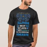 Camiseta Imagina Bien Si Tu Teléfono Celular Estuviera A La<br><div class="desc">Cute Imagina Si Tu Celular Estuviera A Las 10 De Chanukah Hanukkah</div>