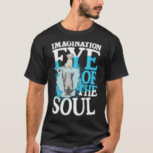 Camiseta Imaginación Ojo del Alma para un optimista soñador