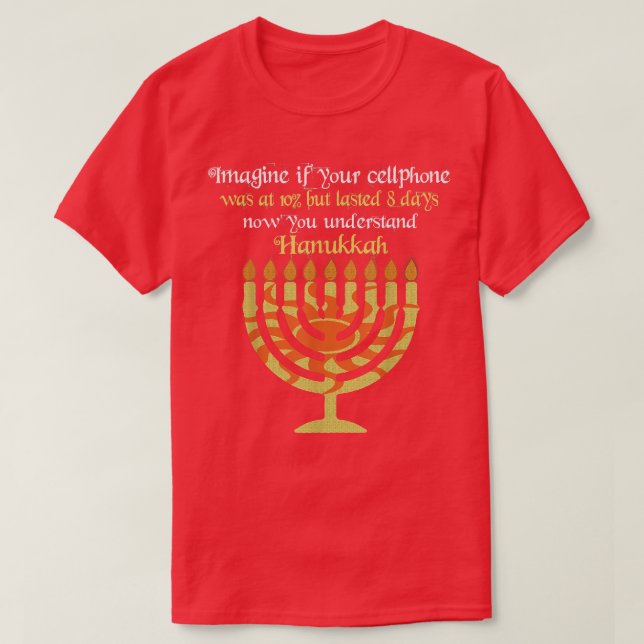 Camiseta Imagine Your Cellphone Understand Hanukkah Candle  (Diseño del anverso)
