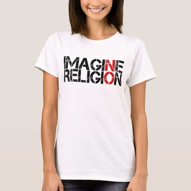 Camiseta Imaginen ninguna religión (Anverso)