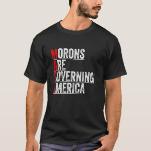Camiseta Imbéciles Están Gobernando América FunnyTrump 2024