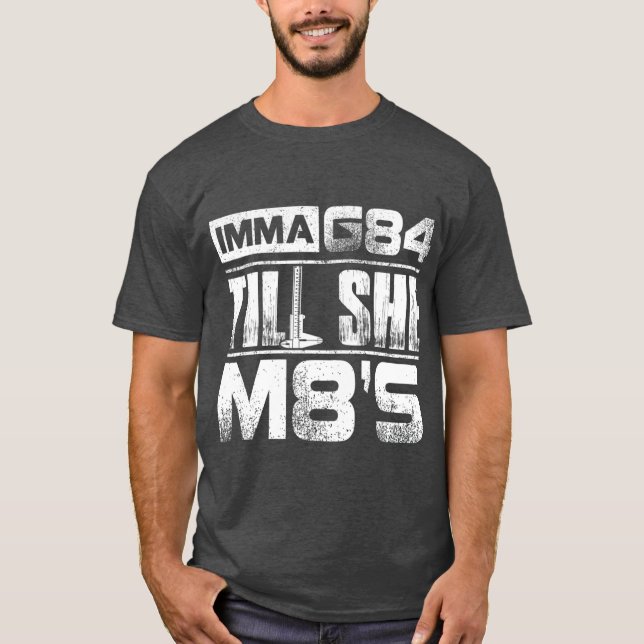 Camiseta Imma mecanista G84 enferma regalo de cumpleaños de (Anverso)