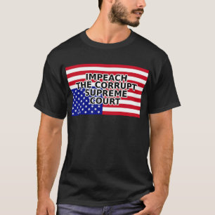 CAMISETA IMPACTAR A LA CORRUPTA CORTE SUPREMA