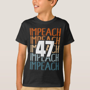 Camiseta Impeach 47 Impeach de venado Trump 47 Hormiga