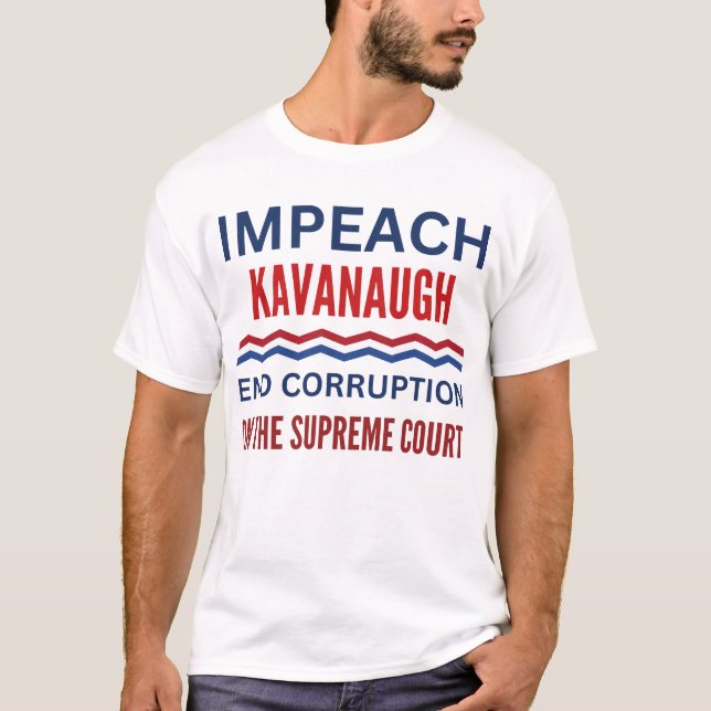 Camiseta Impeach Brett Kavanagh Tribunal Supremo de Justici (Anverso)