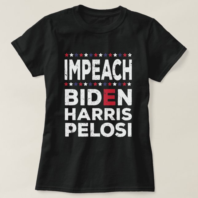 Camiseta  Impedante Biden Kamala Harris Nancy Pelosi  (Diseño del anverso)