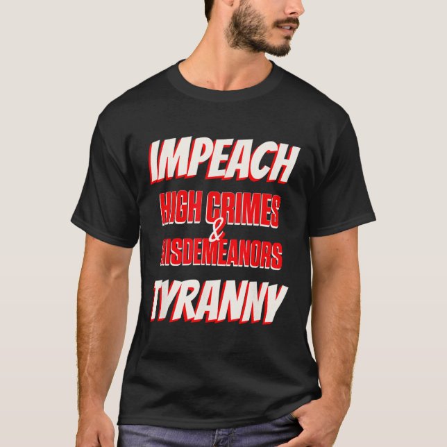Camiseta Impedir delitos graves a Trump Imp de tiranía (Anverso)
