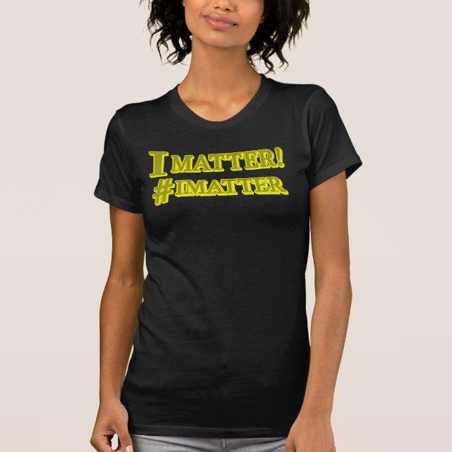 Camiseta "¡IMPORTA!" Diseño de expresiones personalizadas.  (Anverso)