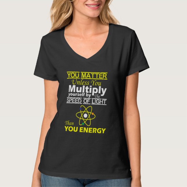 Camiseta Importa Más Que Tu Física Energética (Anverso)