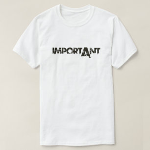 Camiseta 'IMPORTANTE': Mensaje Urbano Destacado co