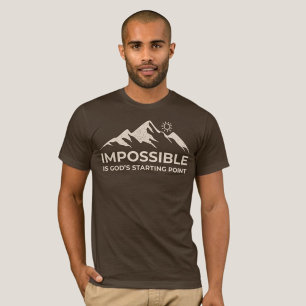 Camiseta Imposible es el punto de partida de Dios, Inspirad