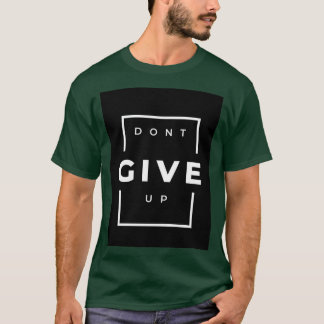 Camiseta impresa con texto de no rendirse
