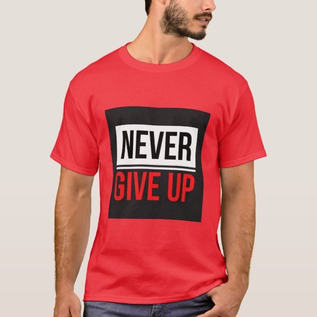 Camiseta impresa con texto Nunca te rindas (Anverso)