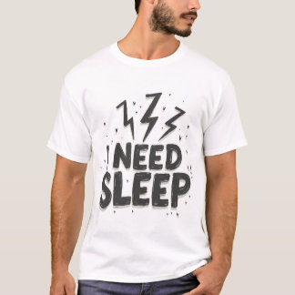 Camiseta Impresa Para Hombres Necesito Dormir