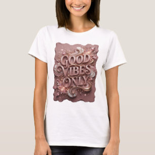 Camiseta Impresión artística GOOD VIBES ONLY en oro