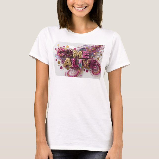 Camiseta Impresión COME ALIVE Rosa Intenso (Anverso)