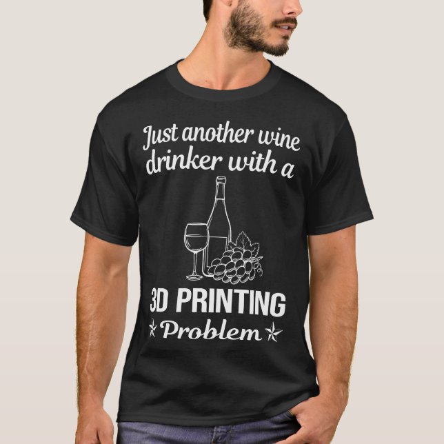 Camiseta Impresión de Wine Drinker 3D (Anverso)