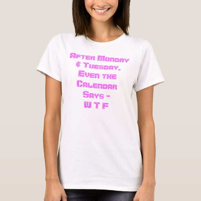 CAMISETA IMPRESIÓN DIVERTIDA DE WTF (Anverso)