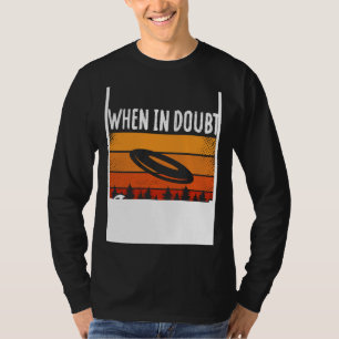 Camiseta Impresión posterior Cuando esté en duda Diseño Ult