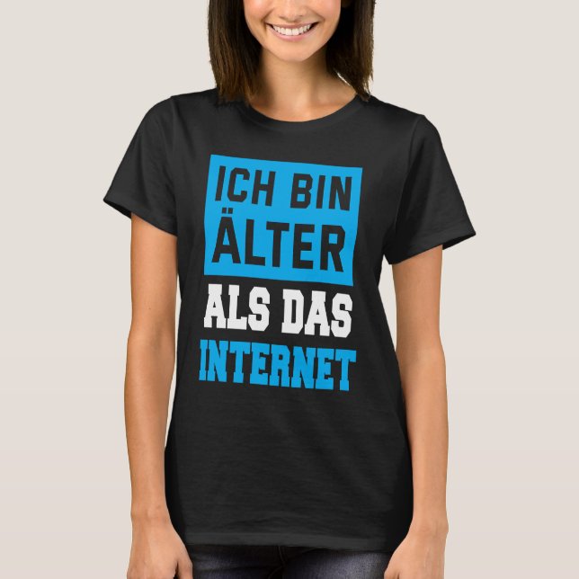 Camiseta Impresión posterior Soy mayor que Internet (Anverso)