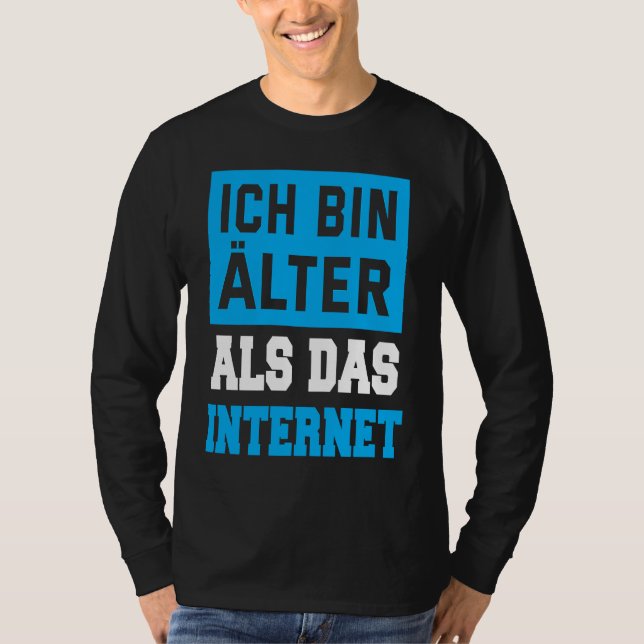 Camiseta Impresión posterior Soy mayor que Internet (Anverso)