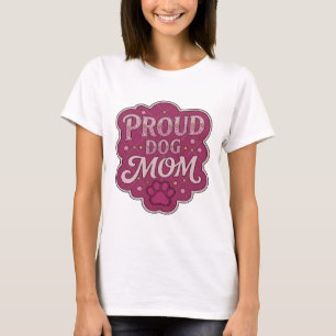 Camiseta Impresión PROUD DOG MOM Rosa Juguetona