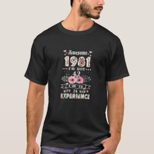 Camiseta Impresionante 1981 No tengo 42 años Tengo 18 con 2