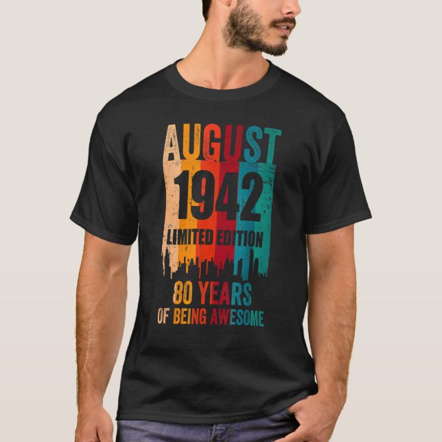 Camiseta Impresionante 80 cumpleaños retro agosto 1942 Bi (Anverso)