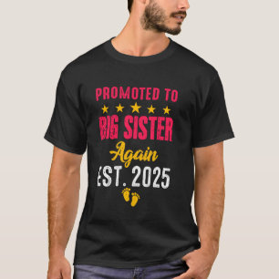 Camiseta Impresionante Ascendido a Hermana Mayor de Nuevo 2