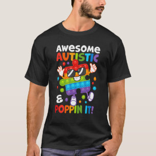 Camiseta Impresionante Autista Y Poppin Lo Está Poppin Romp