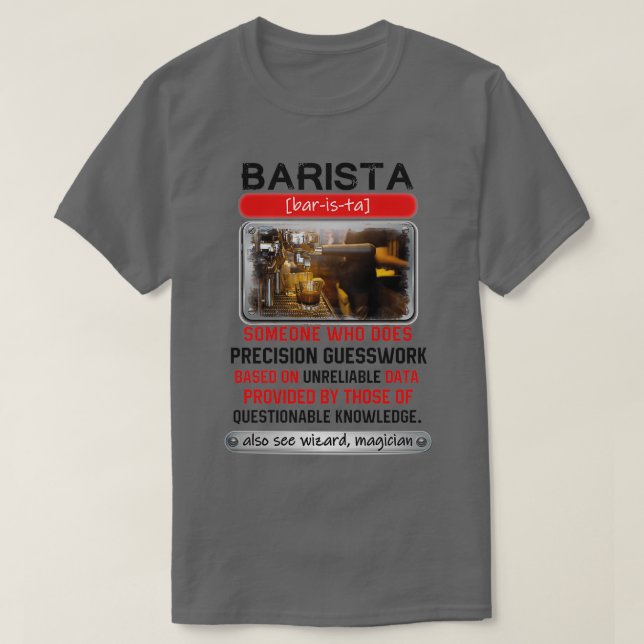 Camiseta Impresionante Barista Que Hace Guesswork De Precis (Diseño del anverso)