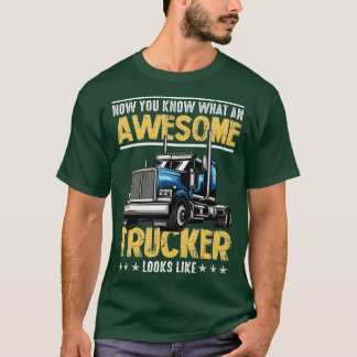 Camiseta Impresionante camionero Semi Conductor de camiones